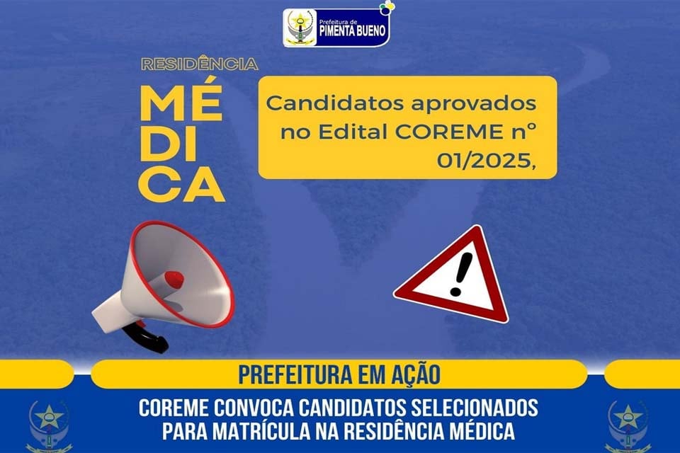 coreme-de-pimenta-bueno-convoca-candidatos-selecionados-para-matricula-na-residencia-medica