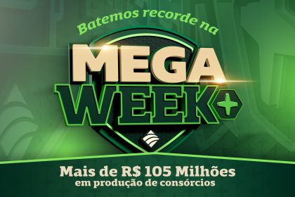 mega-week+-2025-entra-para-a-historia-com-mais-de-r$-105-milhoes-em-consorcios
