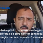 Vereador Reginaldo do Galho Velho denuncia atraso em obras de pavimentação em Cujubim